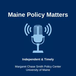 S6E1 Maine Broadband Access Part 2: Digital Equity, Attitudes, and Access