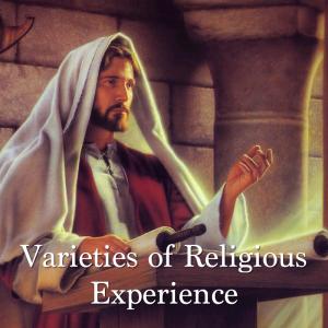 Varieties of Religious Experience﻿