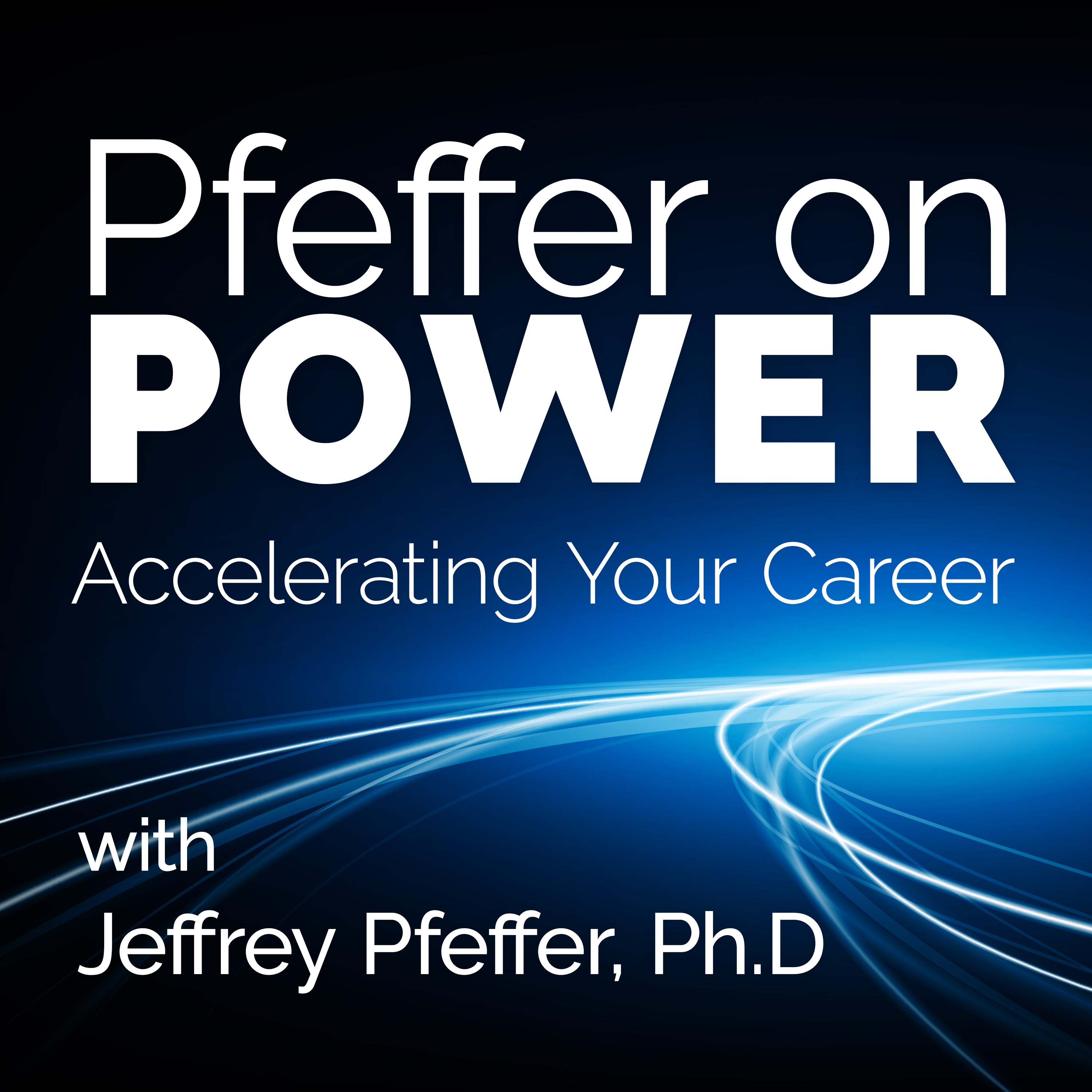 Pfeffer on Power | Jeffrey Pfeffer