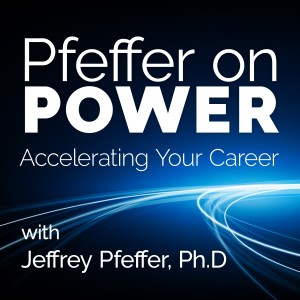 Pfeffer on Power - Podcast Trailer