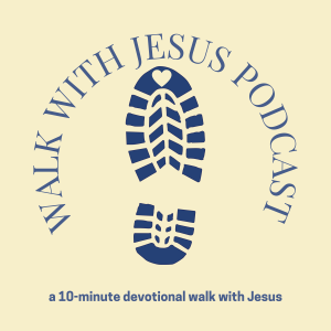 Walk with Jesus Podcast