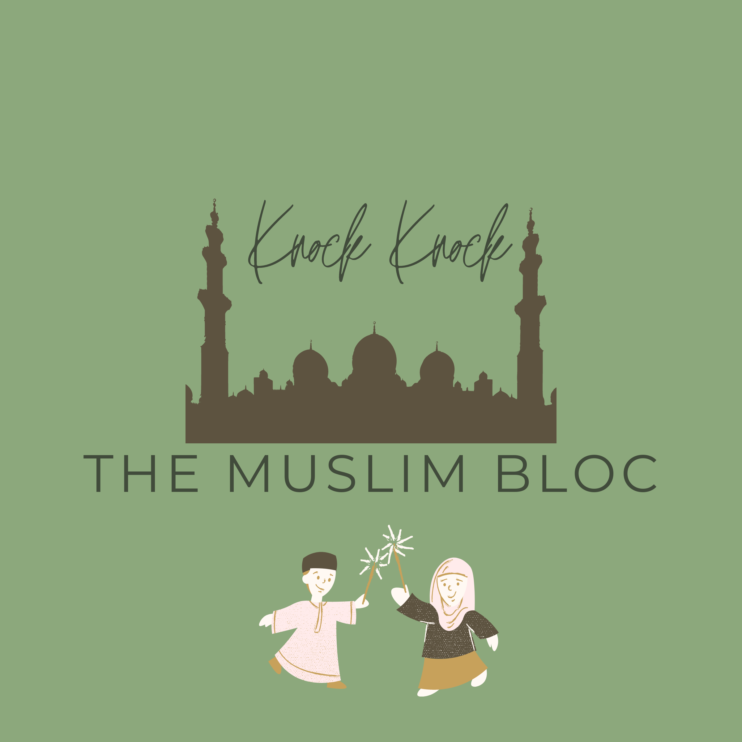 Knock Knock the Muslim Bloc