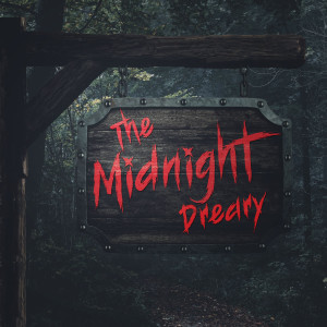 The Midnight Dreary