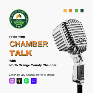 ChamberTalk with North Orange County Chamber