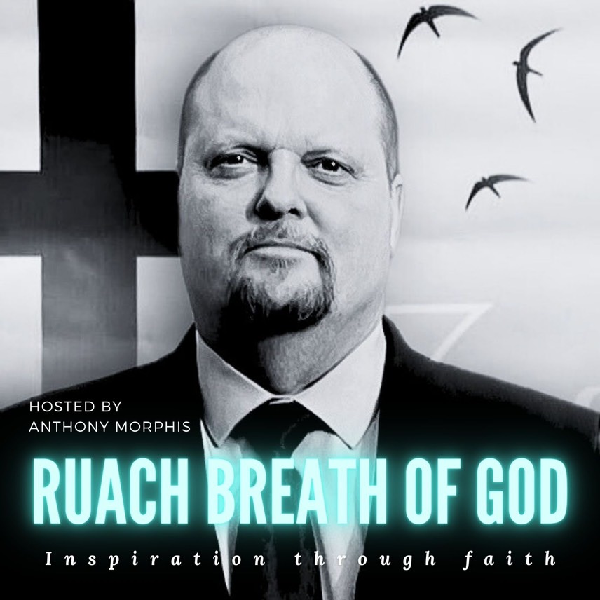 Ruach Breath of GOD Podcast