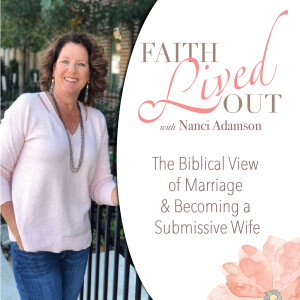 Faith Lived Out ~God’s Wisdom and Encouragement for Christian Wives