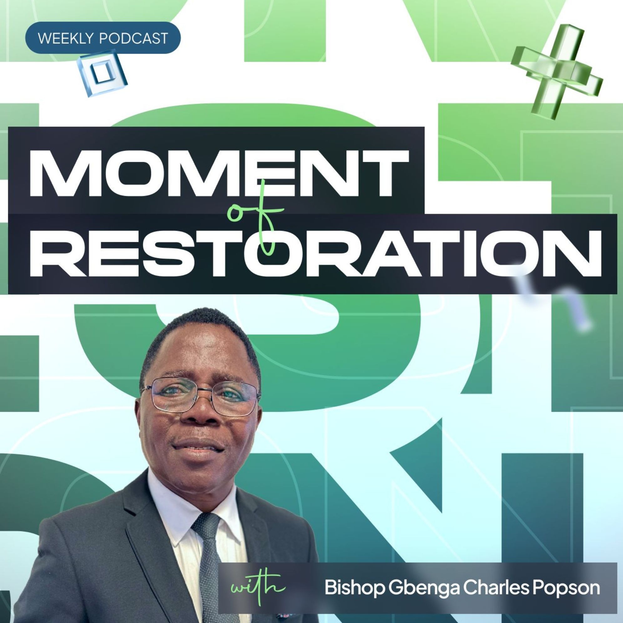 Moment of Restoration with Bishop Gbenga Popson