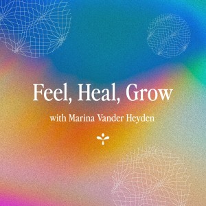 Feel Heal Grow