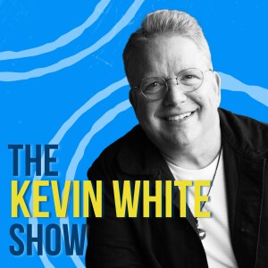 The Kevin White Show E133: Invest