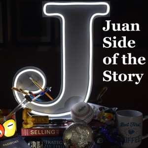 Juan Side of the Story