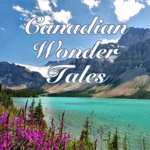 Canadian Wonder Tales