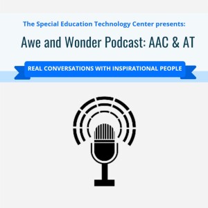 Awe and Wonder Podcast AAC & AT S5 E9 Vision: Krista Wilkinson