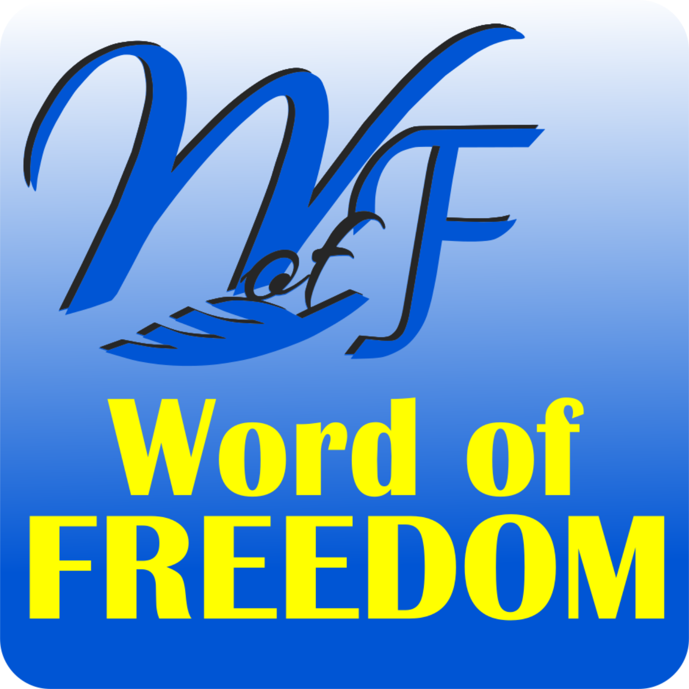 Word of Freedom Podcast