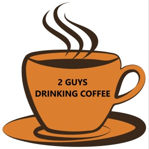 2 Guys Drinking Coffee