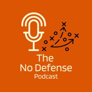 The No Defense Podcast: Episode 3