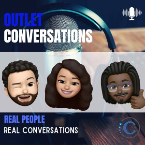 It Takes A Village | Outlet Conversations (Season 1, Episode 2)