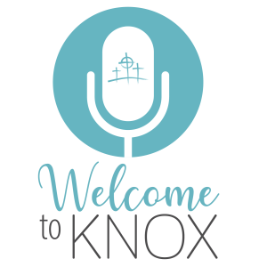 Knox Presbyterian Church Podcast