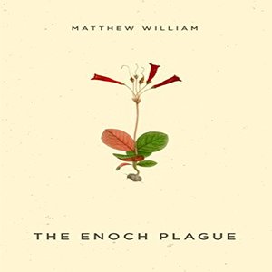 The Enoch Plague