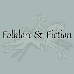 Folklore & Fiction