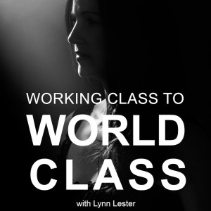 Working Class to World Class