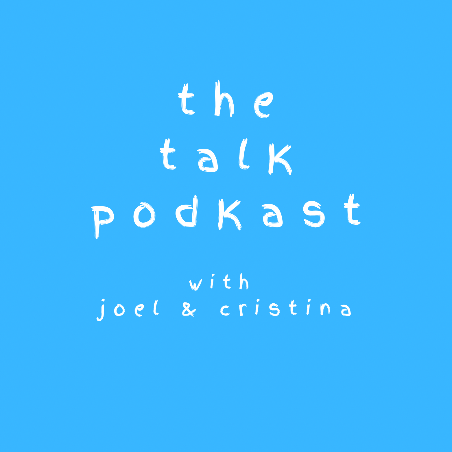 the talK podKast
