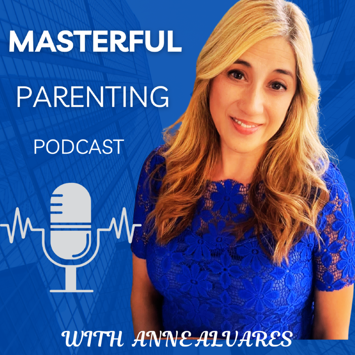 The Masterful Parenting Podcast - Heal Your Childhood and Parent Better Through Relational Parenting