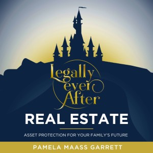 Legally Ever After: Real Estate