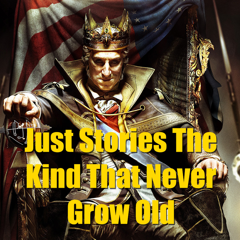 Just Stories: The Kind That Never Grow Old