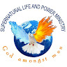 SUPERNATURAL LIFE AND POWER MINISTRY