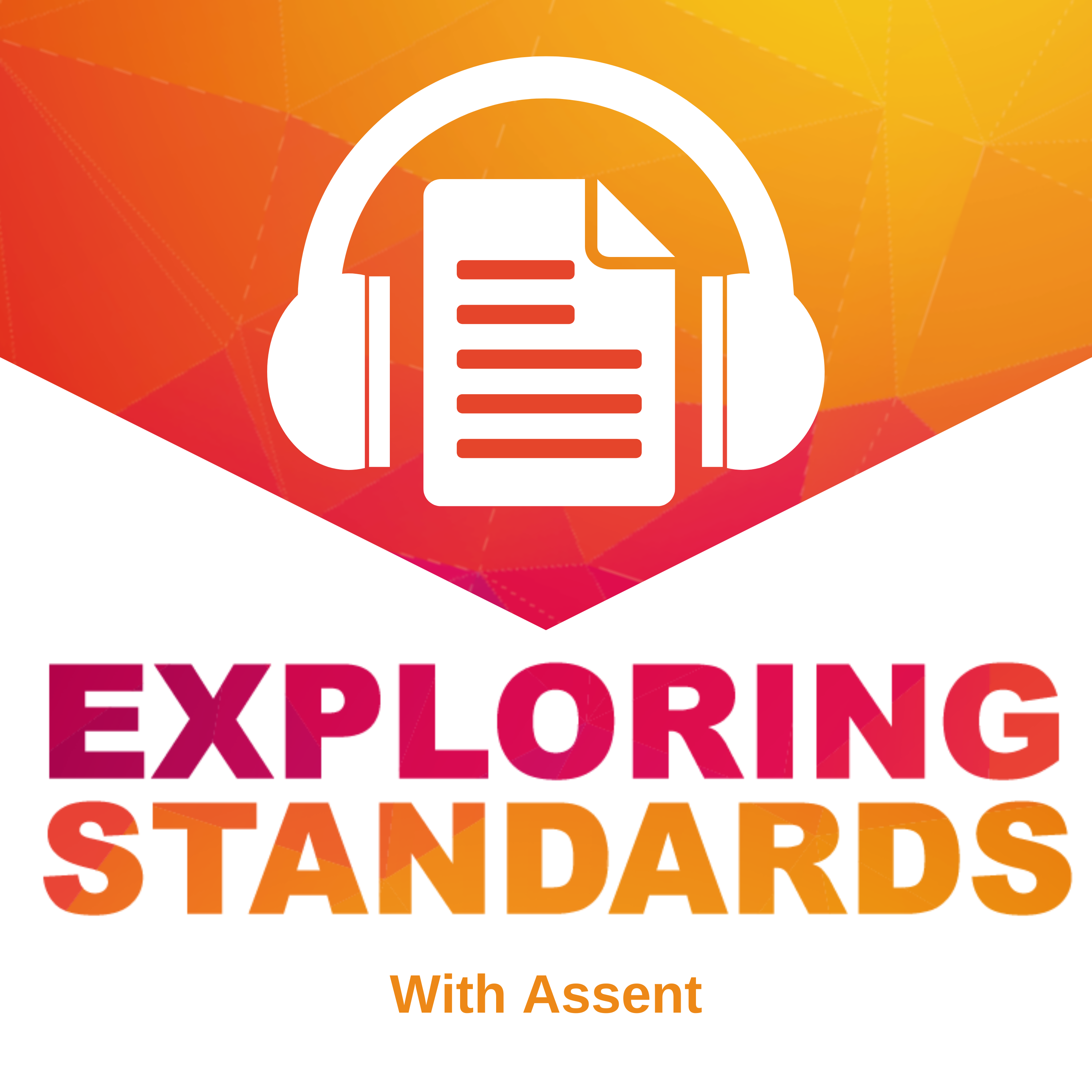 Exploring Standards with Assent