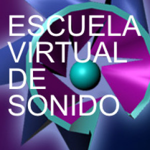 ESCUELA VIRTUAL DE SONIDO - EPISODIO 1 - QUE ES AUDIO?