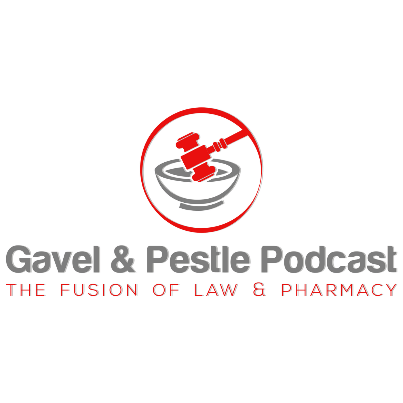 Gavel & Pestle Podcast