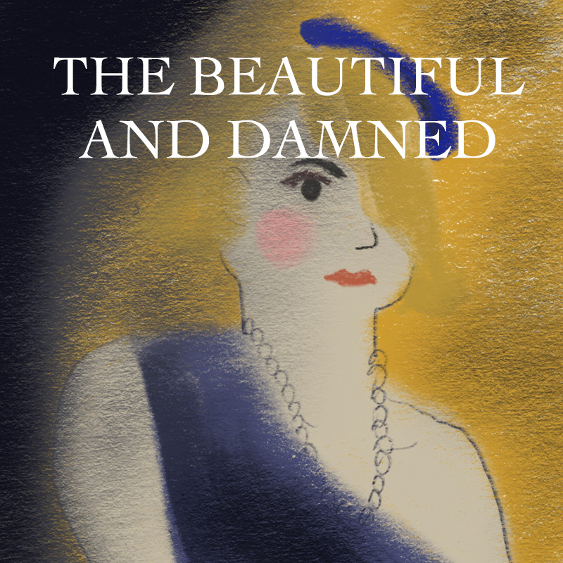 The Beautiful and Damned﻿