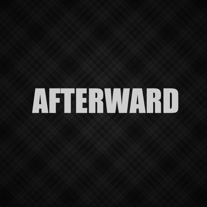 Afterward﻿