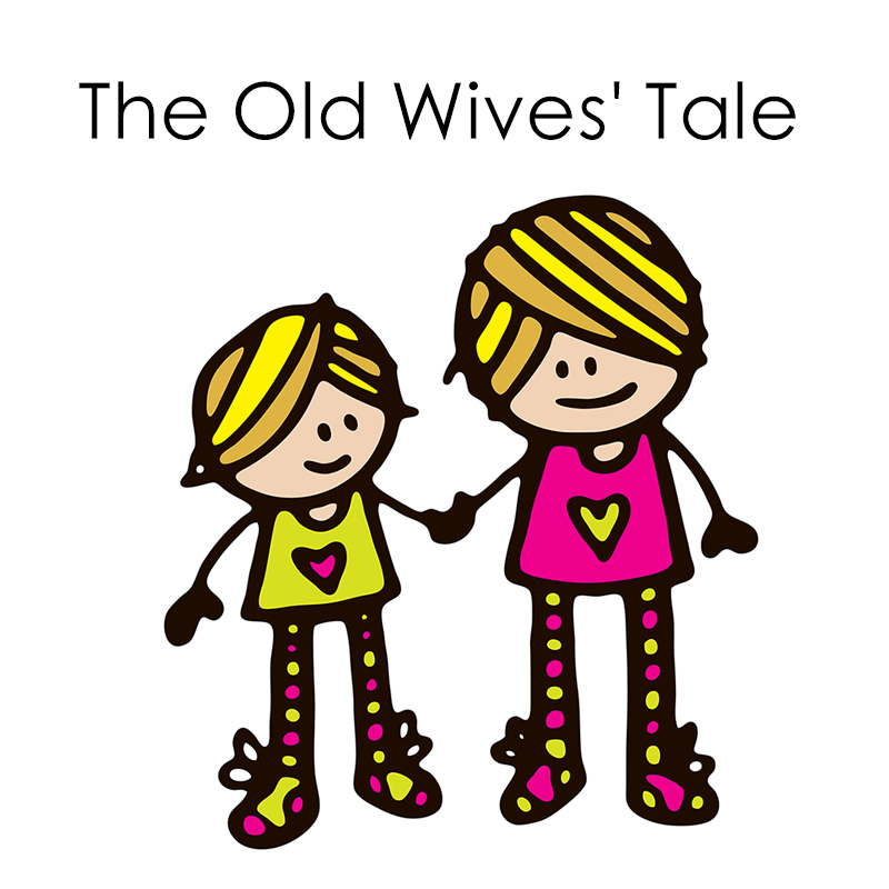 The Old Wives' Tale﻿