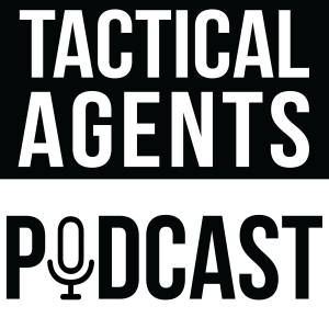 The Tactical Agents Podcast