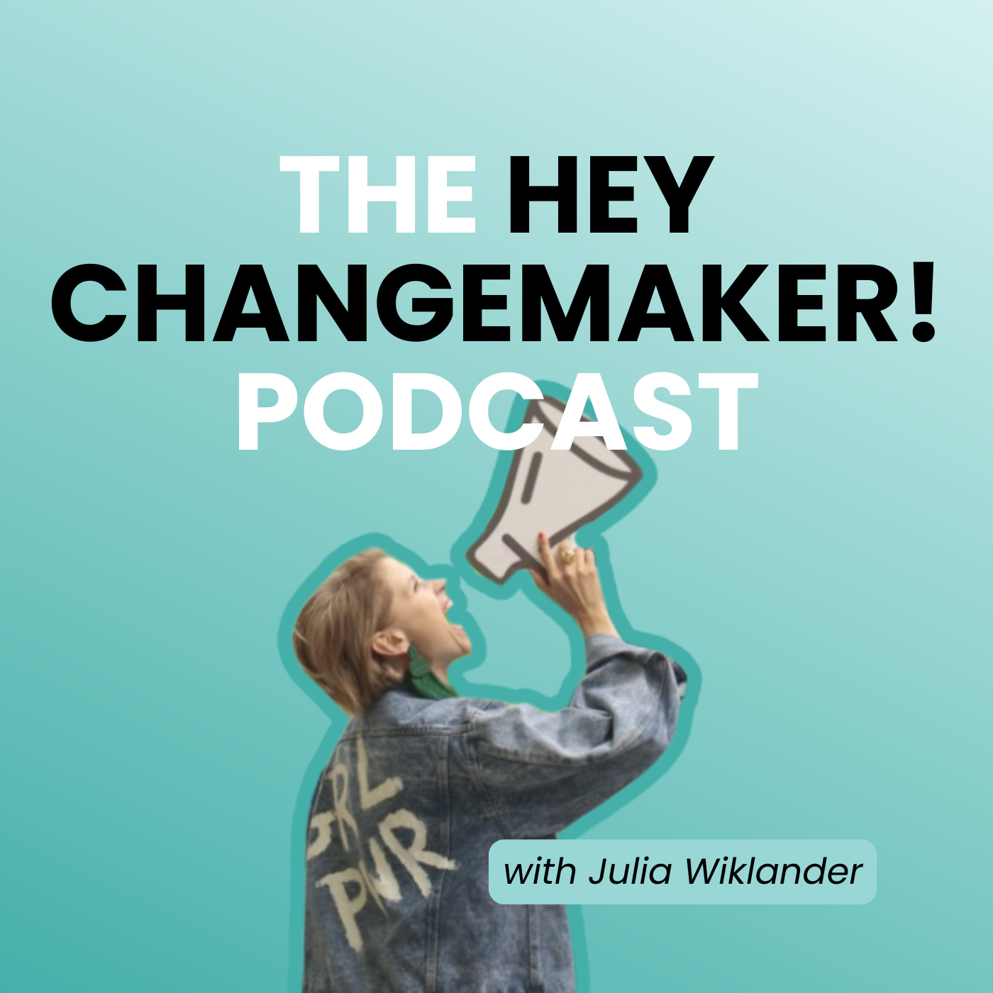 Hey Changemaker!