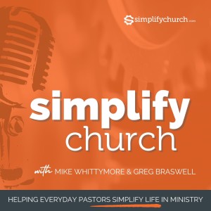 Simplify Church | Helping Everyday Pastors Simplify Life In Ministry