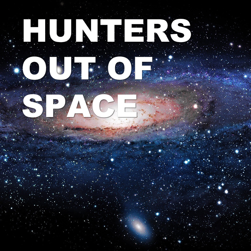 Hunters Out of Space