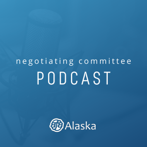 AFA Alaska Negotiating Committee Podcast