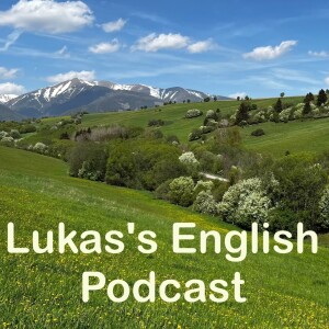 Lukas’s English Podcast