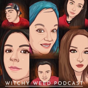 Witchy Weed Podcast