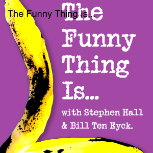 The Funny Thing Is...