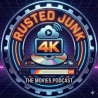 Rusted Junk - The Movies Podcast