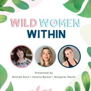 Episode 4: Bonus episode: Wild Women Within Live!