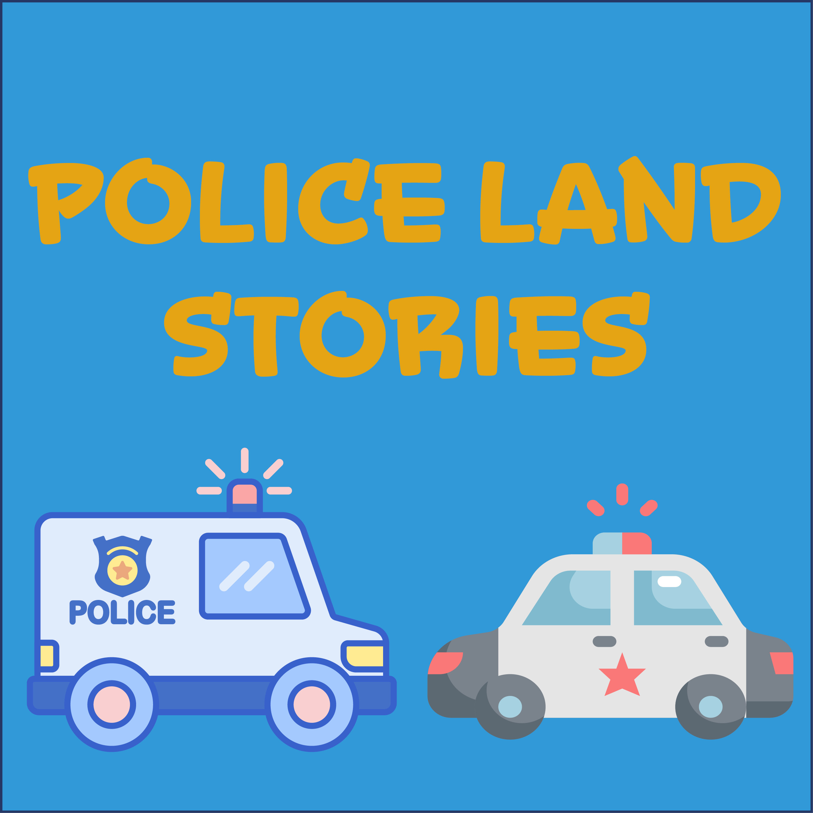 Police Land Stories