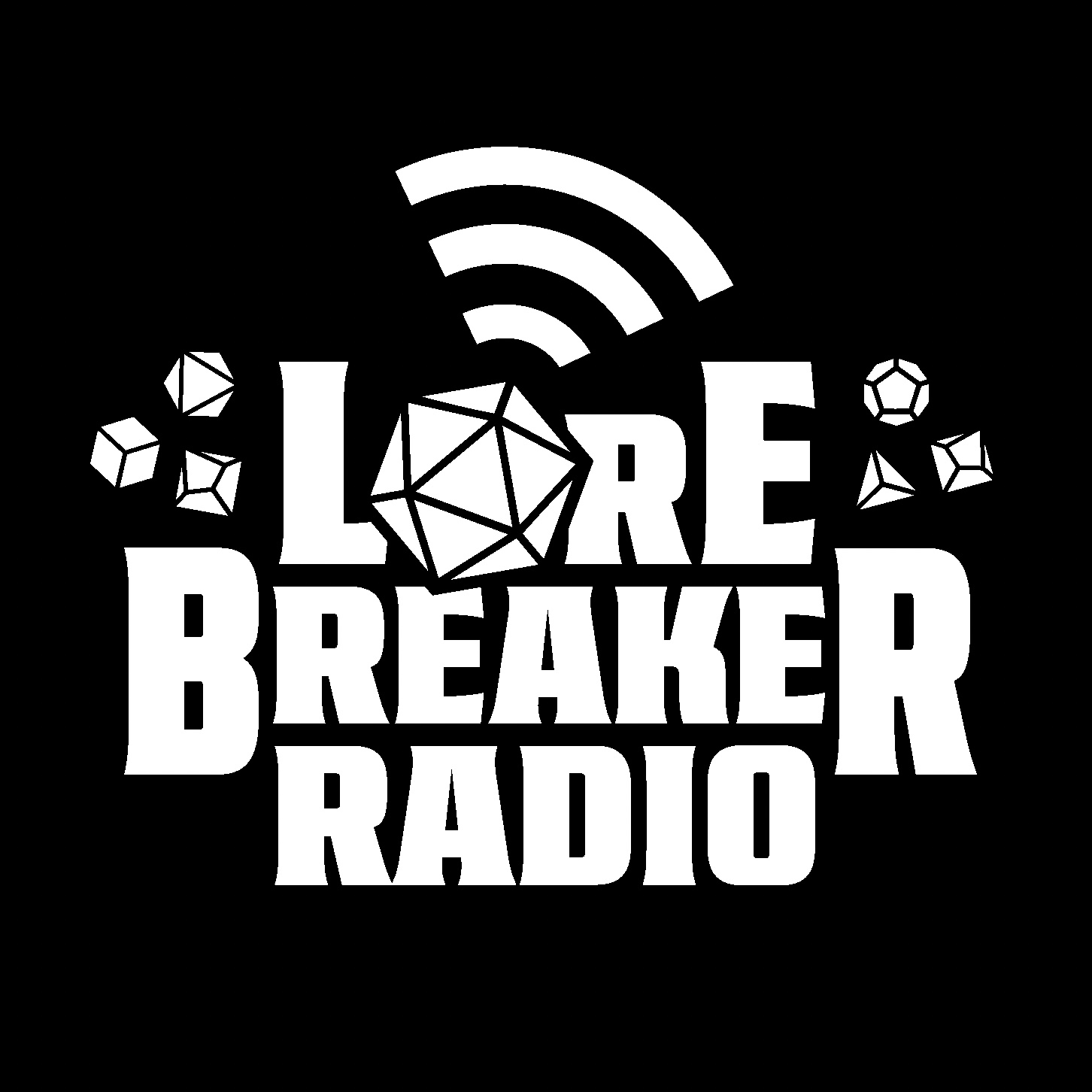 Lore Breaker Radio