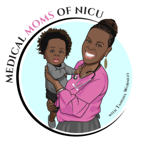Medical Moms of NICU Podcast