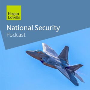 The Hogan Lovells National Security Podcast