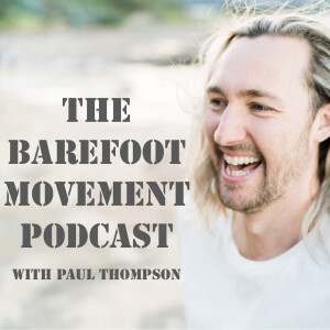 BFM 16: Big Toe Mobility with The Barefoot Podiatrist